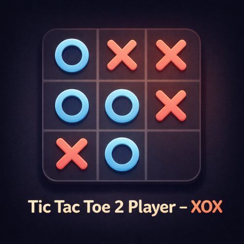 Tic Tac Toe 2 Player - XOX